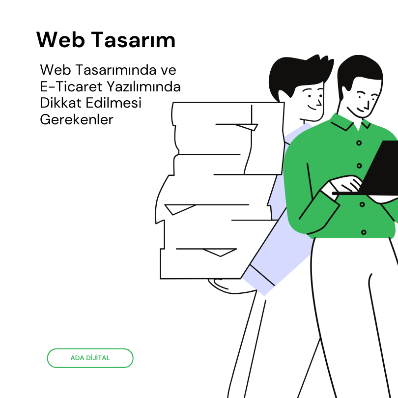  Web Tasarımında ve E-Ticaret Yazılımında Dikkat Edilmesi Gerekenle